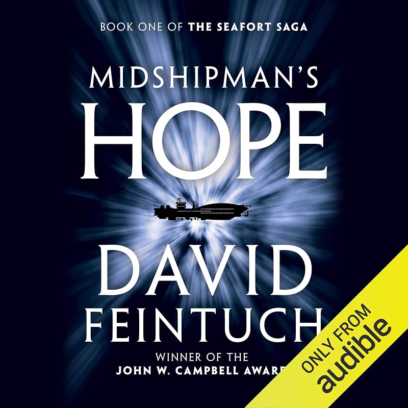 Midshipman's Hope : The Seafort Saga, Book 1 by David Feintuch