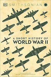 A Short History of World War II (DK Short Histories)