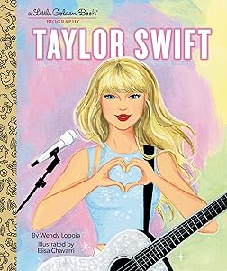 Taylor Swift: A Little Golden Book Biography by Wendy Loggia