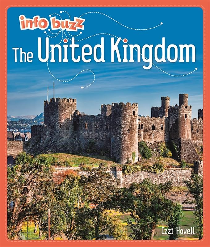 Info Buzz Geography The United Kingdom by Izzi Howell