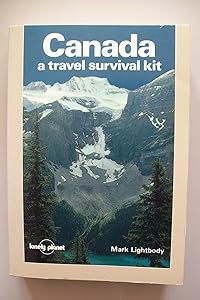Canada: A Travel Survival Kit by Mark Lightbody