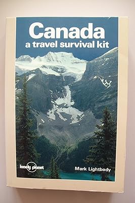 Canada: A Travel Survival Kit