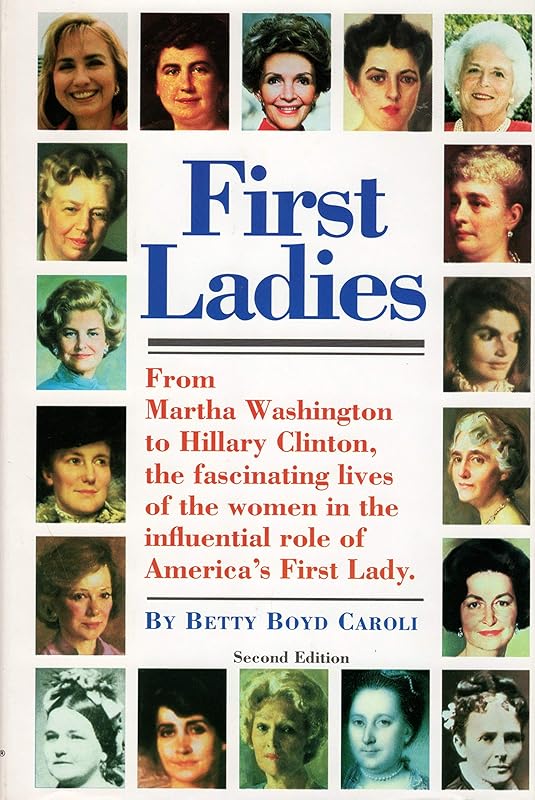 First Ladies (Guild America Books) by Betty Boyd Caroli