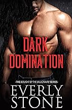 Dark Domination: A Dark Romance (Bought By The Billionaire Book 1)