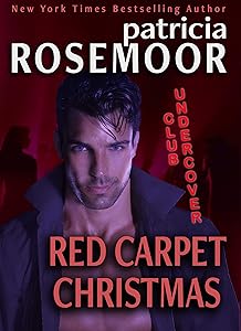 Red Carpet Christmas (Club Undercover Book 5)