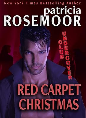 Red Carpet Christmas (Club Undercover Book 5)