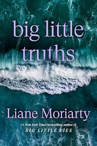 Big Little Truths: A Novel
