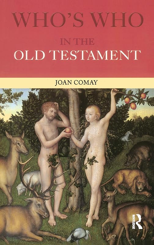 Who's Who in the Old Testament (Who's Who (Routledge)) by Joan Comay