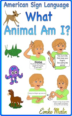 American Sign Language What Animal Am I