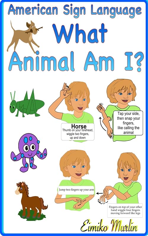 American Sign Language What Animal Am I by Eimiko Murlin