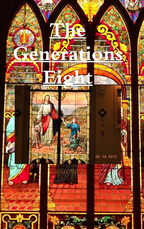 The Generations Eight by Brian Starr