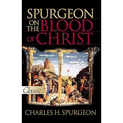 Spurgeon on the Blood of Christ