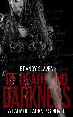 Of Death And Darkness (Lady of Darkness Series Book 1)