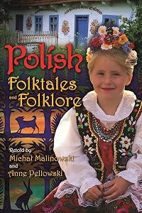 Polish Folktales and Folklore (World Folklore Series) by Michal Malinowski