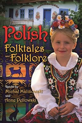 Polish Folktales and Folklore (World Folklore Series)