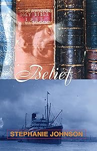 Belief by Stephanie Johnson