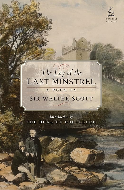 The Lay of The Last Minstrel by Sir Walter Scott