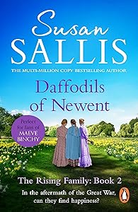 The Daffodils Of Newent: (The Rising Family Book 2): the second instalment in the extraordinary West Country family saga by bestselling author Susan Sallis