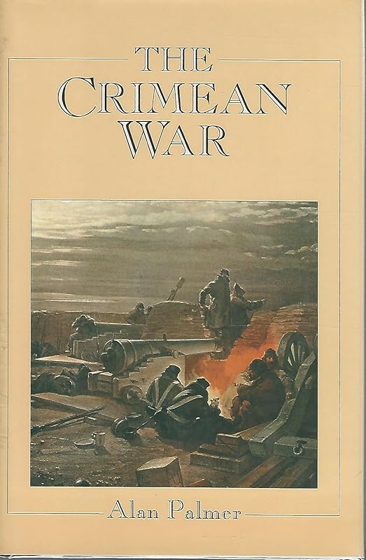 Crimean War by Alan Palmer