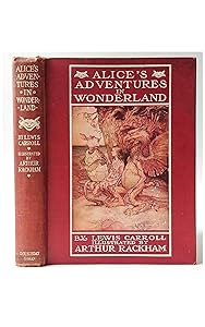 Alice's Adventures in Wonderland - CLASSIC EDITION - FREE Lend after purchase to your friends and family for 14 days!: Illustrated by Arthur Rackham. With a Proem by Austin Dobson