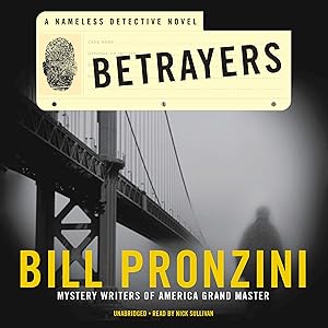 Betrayers: A Nameless Detective Novel