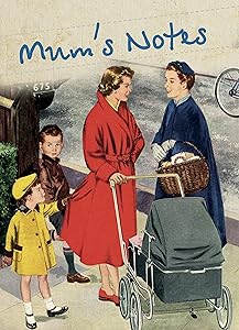 Mum's Notes