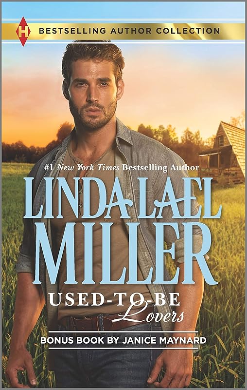 Used-To-Be Lovers & Into His Private Domain: A 2-in-1 Collection (Bestselling Author Collection) by Linda Lael Miller