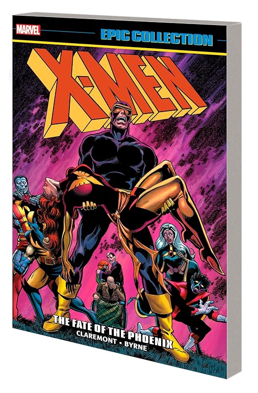X-MEN EPIC COLLECTION: THE FATE OF THE PHOENIX [NEW PRINTING] by Chris Claremont