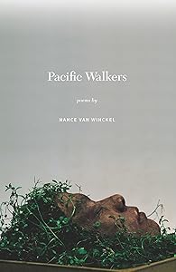 Pacific Walkers: Poems (Pacific Northwest Poetry Series) by Nance Van Winckel