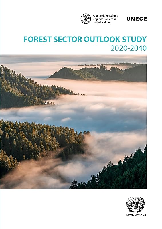 Forest Sector Outlook Study 2020-2040 by United Nations Publications