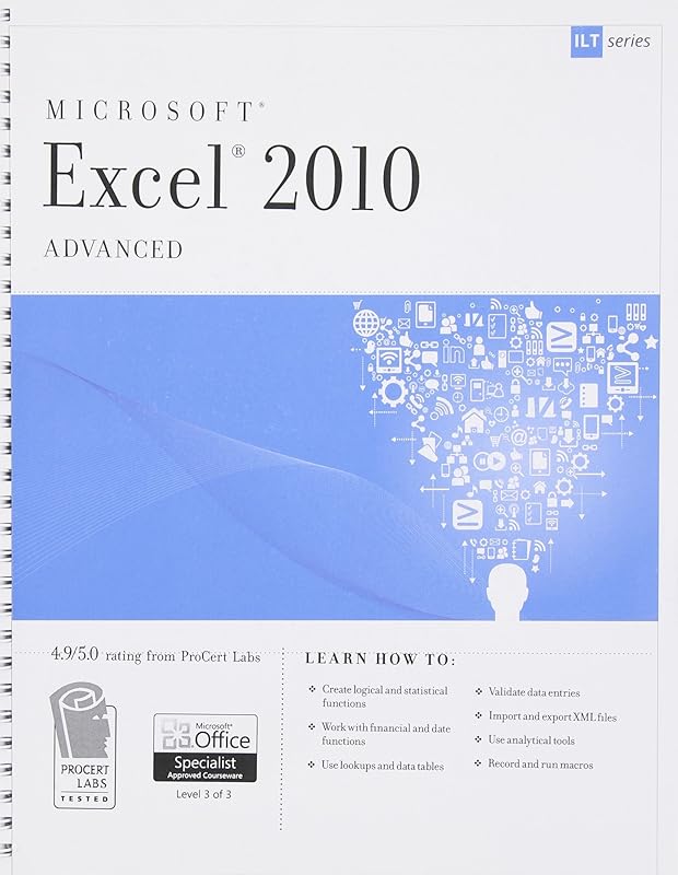 Excel 2010: Advanced (Ilt) by Axzo Press