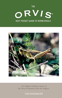 The Orvis Vest Pocket Guide to Terrestrials: A Complete Guide to Some of the Most Productive Flies for Anglers