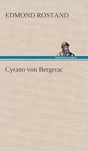 Cyrano Von Bergerac (German Edition)