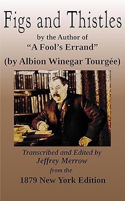 Figs and Thistles: A Romance of the Western Reserve