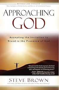 Approaching God: Accepting the Invitation to Stand in the Presence of God