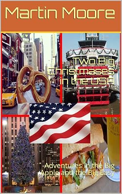 Two Big Christmases in the USA: Adventures in the Big Apple and the Big Easy