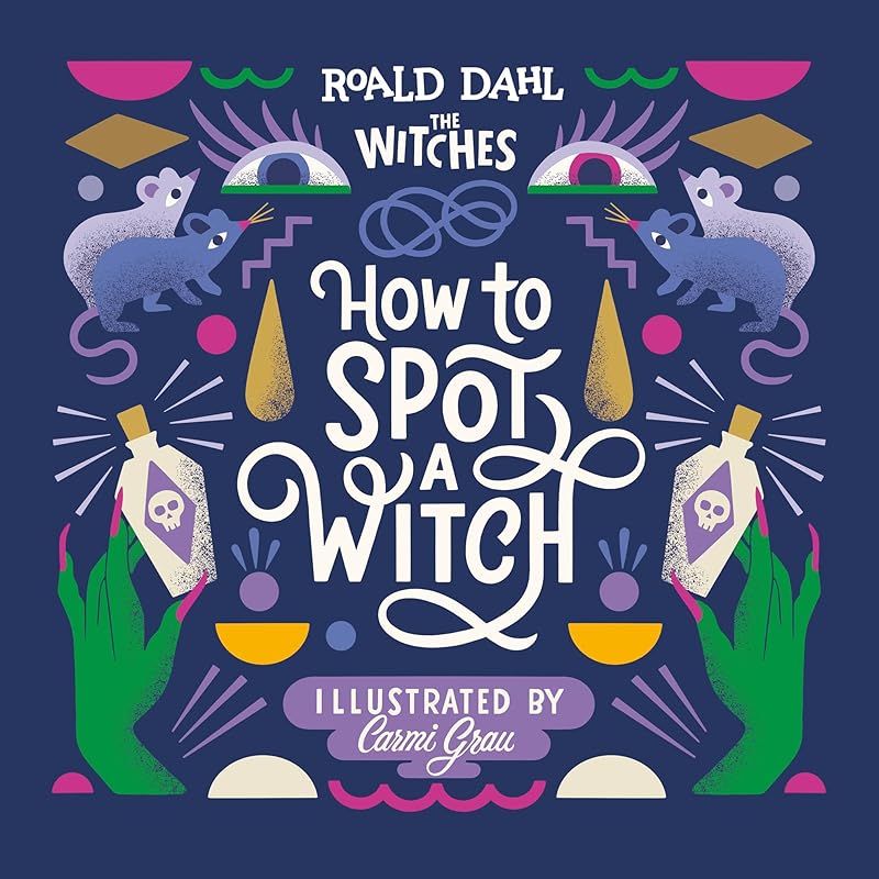 How to Spot a Witch by Roald Dahl