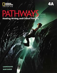 Pathways: Reading, Writing, and Critical Thinking 4: Student Book 4A/Online Workbook (National Geographic Learning)