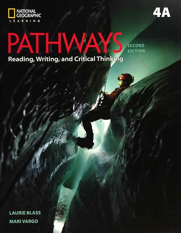 Pathways: Reading, Writing, and Critical Thinking 4: Student Book 4A/Online Workbook (National Geographic Learning) by Mari Vargo