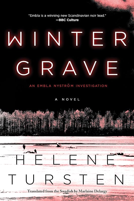 Winter Grave (An Embla Nyström Investigation Book 2) by Helene Tursten