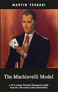 The Machiavelli Model by Martin Ferrari