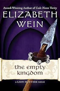The Empty Kingdom (The Lion Hunters series Book 5)