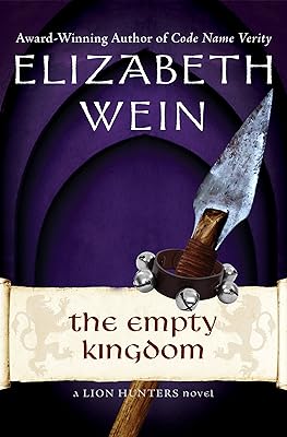 The Empty Kingdom (The Lion Hunters series Book 5)