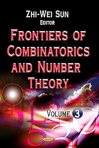 Frontiers of Combinatorics and Number Theory by Zhi-Wei Sun