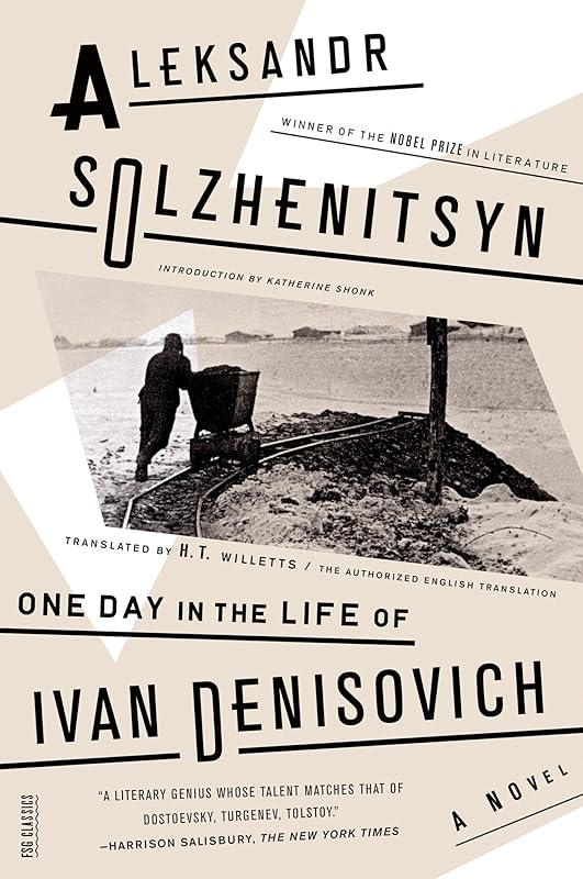 One Day in the Life of Ivan Denisovich: A Novel (FSG Classics) by Aleksandr Solzhenitsyn