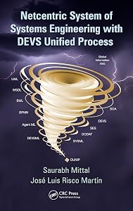 Netcentric System of Systems Engineering with DEVS Unified Process by Saurabh Mittal