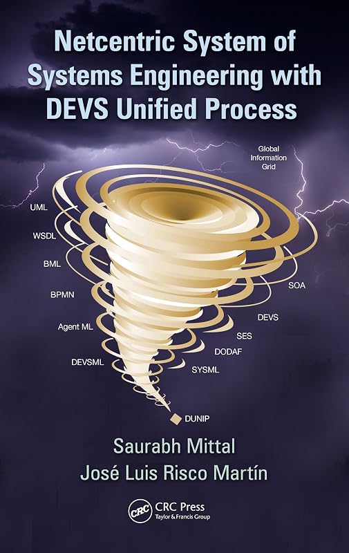 Netcentric System of Systems Engineering with DEVS Unified Process by Saurabh Mittal