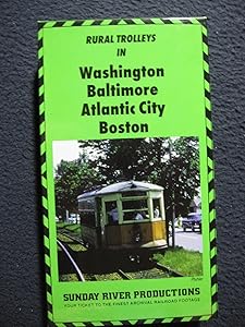 Rural Trolleys in Washington, Baltimore, Atlantic City, Boston