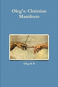 Oleg's: Christian Manifesto