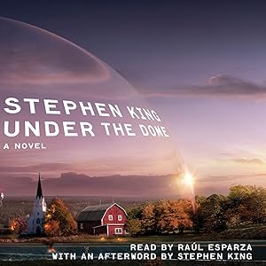 Under the Dome: A Novel